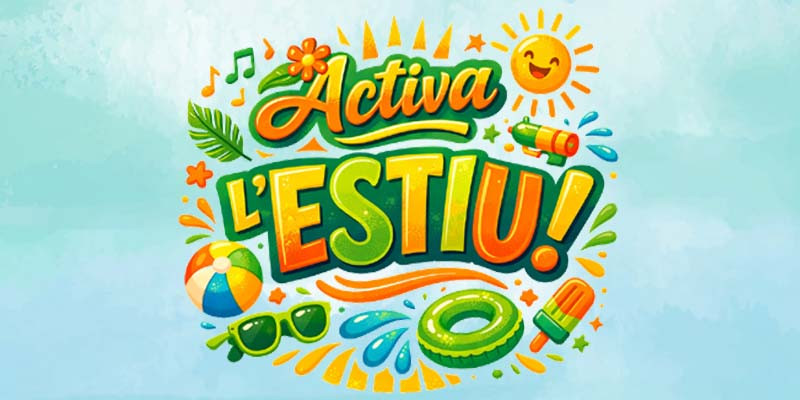 Arriba la Guia Activa l’Estiu 2026 amb una gran varietat de propostes lúdiques, educatives, culturals i esportives per a infants i joves